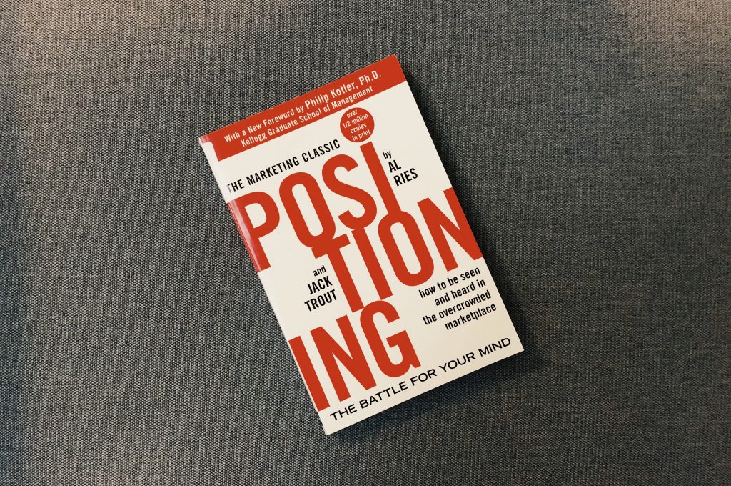 Positioning by Al Ries and Jack Trout