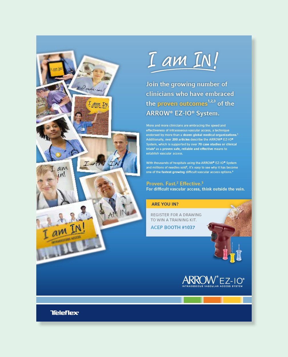 An advertisement featuring doctors and physicians saying I am In